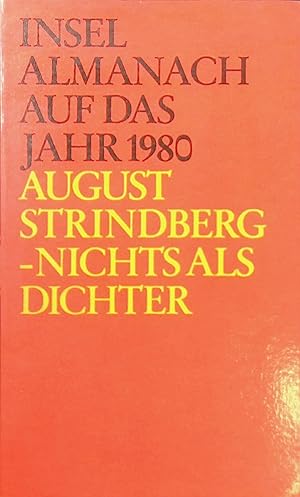 Bild des Verkufers fr Insel-Almanach auf das Jahr 1980. August Strindberg, nichts als Dichter: zum Verkauf von books4less (Versandantiquariat Petra Gros GmbH & Co. KG)