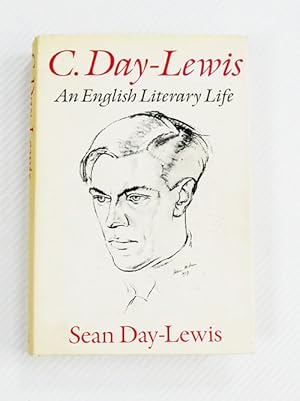 Bild des Verkufers fr C. Day-Lewis. An English Literary Life zum Verkauf von Adelaide Booksellers