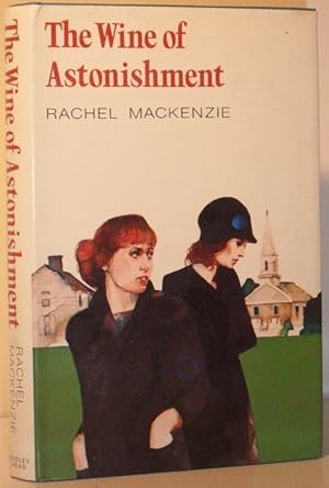 Image du vendeur pour The Wine of Astonishment mis en vente par Washburn Books