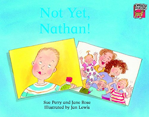 Immagine dell'editore per Not Yet, Nathan! (Cambridge Reading) venduto da Reuseabook