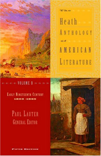 Stock image for The Heath Anthology of American Literature Volume B: Early Nineteenth Century: 1800-1865 for sale by medimops