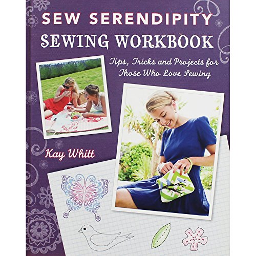 Imagen de archivo de Sew Serendipity Sewing Workbook: Tips, Tricks and Projects for Those Who Love Sewing a la venta por Phatpocket Limited