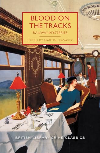 Stock image for Blood on the Tracks : Railway Mysteries for sale by Better World Books
