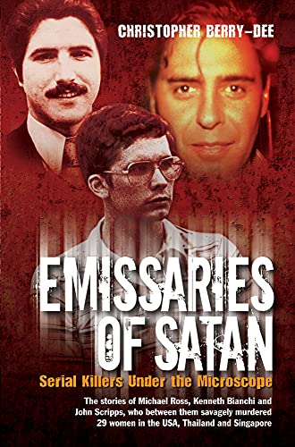 Stock image for Emissaries of Satan - Serial Killers Under the Microscope for sale by Reuseabook