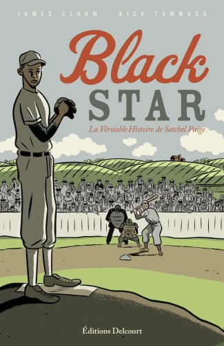 Beispielbild fr Black Star : La vritable histoire de Satchel Paige zum Verkauf von Ammareal