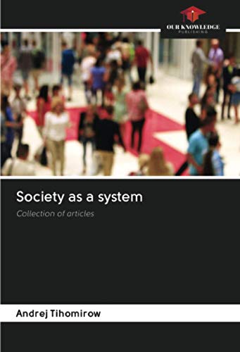 Stock image for Society as a system: Collection of articles for sale by Biblios